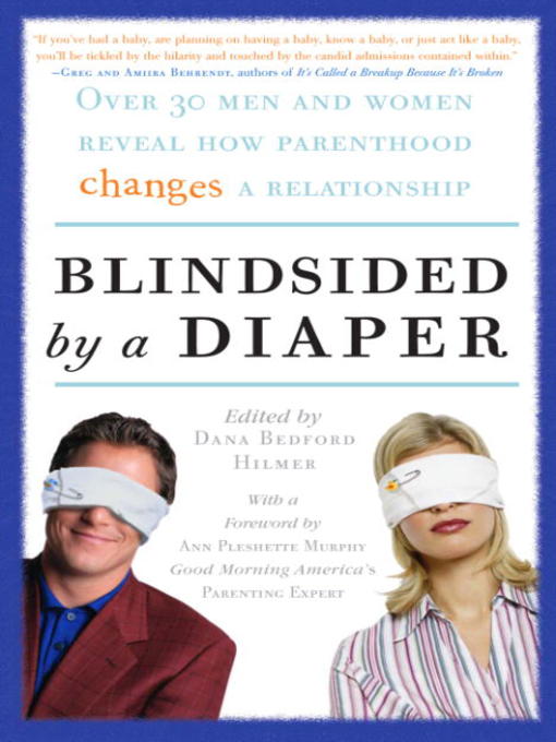 Title details for Blindsided by a Diaper by Dana Bedford Hilmer - Available